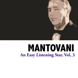 An Easy Listening Star, Vol. 3 - Mantovani
