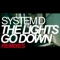 The Lights Go Down - System D lyrics