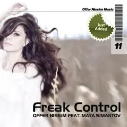 Freak Control (feat. Maya Simantov) - Single - Offer Nissim