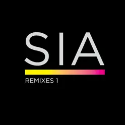 Remixes 1 - EP - Sia