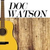 Doc Watson - Tom Dooley