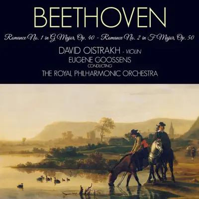Beethoven: 2 Romances for Violin and Orchestra - Single - Royal Philharmonic Orchestra