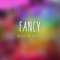 Fancy - Madilyn Bailey lyrics