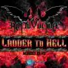 Ladder To Hell Remixes Part 2 EP - EP album lyrics, reviews, download