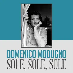 Sole, sole, sole - Single - Domenico Modugno Sole, sole, sole - Single - Domenico Modugno