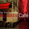 Acoustic Cafe - Invierno Porteno~Libertango