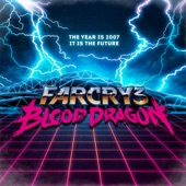 Far Cry 3 Blood Dragon (Original Game Soundtrack)