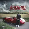 Reign Fall (feat. Scarface & Killer Mike) song lyrics
