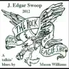 Stream & download J. Edgar Swoop - Single