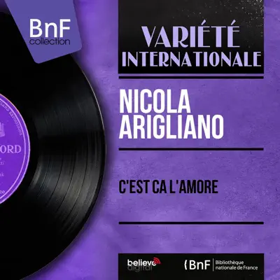 C'est ça l'amore (feat. Pino Calvi et son orchestre) [Mono Version] - EP - Nicola Arigliano