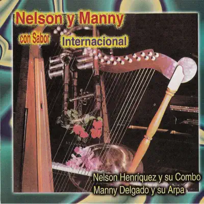 Nelson y Manny Con Sabor Internacional - Manny Delgado