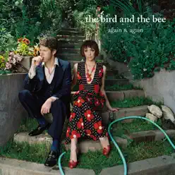Again & Again - Single - The Bird and The Bee