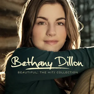 Beautiful: The Hits Collection - Bethany Dillon