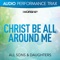 Christ Be All Around Me (Audio Performance Trax) - EP