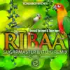 Stream & download Ribaa (Sugarmaster, Ito-G Remix) - Single