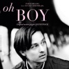 Oh Boy (Jan Ole Gerster's Original Motion Picture Soundtrack)