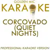 Corcovado (Quiet Nights) (In the Style of Andy Williams) [Karaoke Version] song lyrics