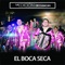 El Boca Seca - La Edición de Culiacán lyrics
