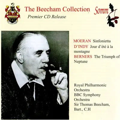 The Beecham Collection: Moeran, D'Indy & Berners - Royal Philharmonic Orchestra