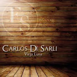 Vieja Luna - Carlos Di Sarli