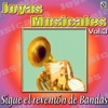 Joyas Musicales - Sigue El Reventon De Bandas, Vol. 3