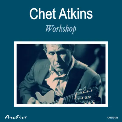 Workshop - Chet Atkins