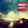 Green Lights EP, 2014
