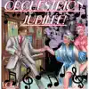 Orchestrion Jubilee! Vol. 3 album lyrics, reviews, download