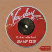 Jimmy Reed - You've Got Me Dizzy