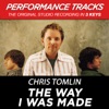 The Way I Was Made (Performance Tracks) - EP
