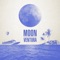 Moon (feat. MYK) - Ventura lyrics