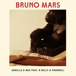 Gorilla (feat. R Kelly & Pharrell) [G-Mix] - Single - Bruno Mars