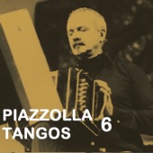 Piazzolla Tangos 6