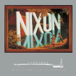 Nixon (Reissue) - Lambchop