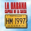 La Habana Capital de la Salsa (Havana - the Salsa Capital)