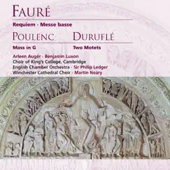 Fauré: Requiem, Messe basse . Poulenc: Mass in G by Martin Neary & Sir Philip Ledger album reviews, ratings, credits