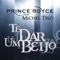 Te Dar um Beijo (feat. Michel Teló) - Prince Royce lyrics