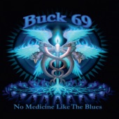 Buck69 - No Medicine Like the Blues