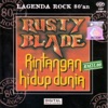 Rusty Blade - Kehilangan