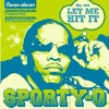 Sporty-O - Let Me Hit It (Audiostalkers Remix)