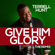 Give Him Glory (The Remix) - Terrell Hunt