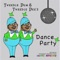Tweedle Dum & Tweedle Dee's Dance Party - Christopher 