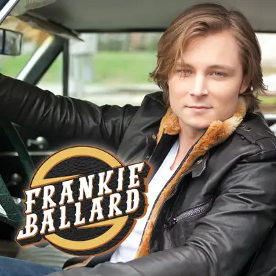 Frankie Ballard - EP - Frankie Ballard