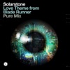 Love Theme from Blade Runner (Pure Mix) - Single