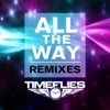 All the Way (Remixes) - EP