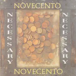 Necessary by Novecento album reviews, ratings, credits