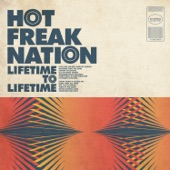 Hot Freak Nation - Everything Is Everything Else