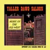 Yaller Dawg Saloon: Music of the Old West album lyrics, reviews, download