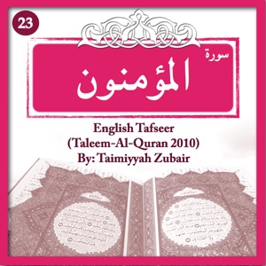 Episode-4C--Al-Mu'minun 99-118 Word Analysis & Tafsir