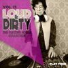 Loud & Dirty, Vol. 12 (The Electro House Collection), 2014